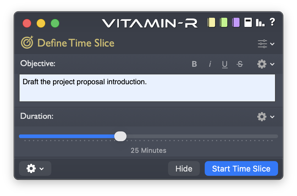 Vitamin-R's Define Time Slice window with a clear objective and a 25-minute duration